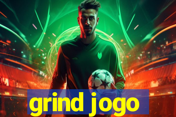 grind jogo